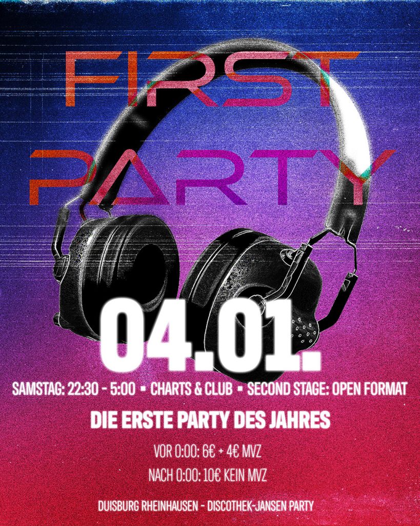 Partyflyer „First Party" der Discothek Jansen, Samstag 04.01., mit großen Kopfhörern vor violettem Hintergrund und dem Hinweis auf Charts & Club sowie Second Stage.